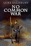 No Common War by Luke Salisbury