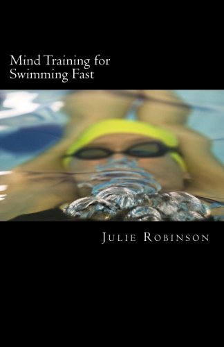 Mind Training for Swimming Fast