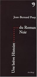 Une  brève histoire du roman noir
