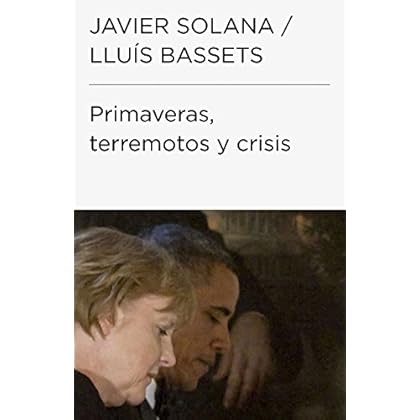Primaveras, terremotos y crisis (Colección Endebate) Primaveras, terremotos y crisis (Colección Endebate)