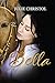 Bella (French Edition) by julie christol