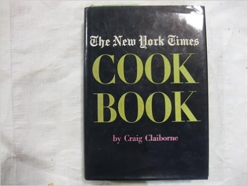 New York Times Cookbook Clairborne Craig 8601422393088 Amazon Com Books