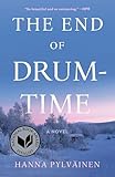 The End of Drum-Time: A Novel