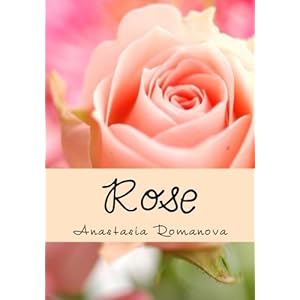 Rose: All about roses