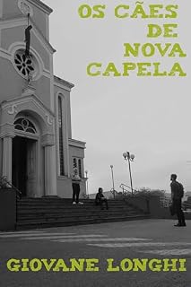 Livro Os Cães de Nova Capela