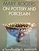 Mary Rogers on Pottery and Porcelain by 
