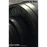 Training for Mass by Gordon LaVelle (2007) Perfect Paperback