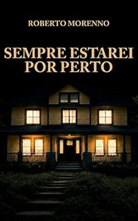 Livro SEMPRE ESTAREI POR PERTO