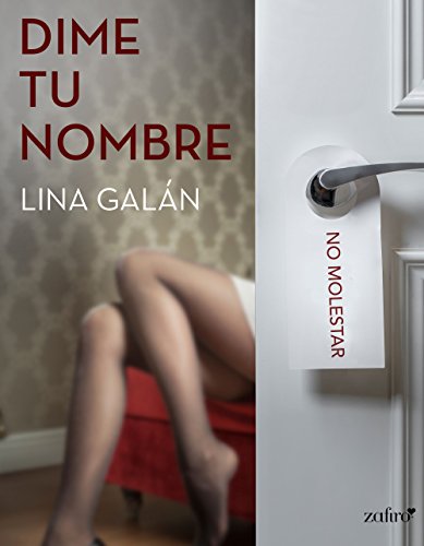 Dime tu nombre (Spanish Edition) Dime tu nombre (Spanish Edition)