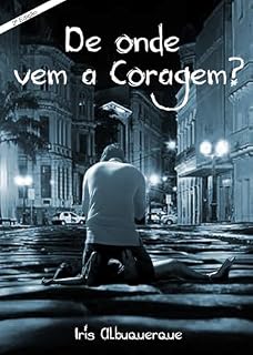Livro De onde vem a coragem?