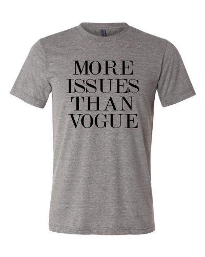 Adult More Issues Than Vogue Triblend T-Shirt