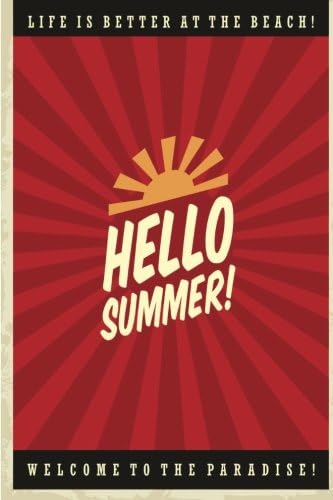 Hello Summer Journal Notebook: Vintage Look Writing Diary Lined 160 Pages - 6 x 9 Medium Journal For Writing In (Journals For Writing In) (Volume 6)