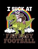 I Suck At Fantasy Football: Fantasy Football Green Pink Brown 2019 Calendar Weekly Planner To Do Lis by That Random Gifts Chick