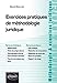 Exercices pratiques de méthodologie juridique by