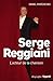 Serge Reggiani: L'acteur de la chanson (Documents) (French Edition) by 
