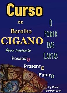 Livro O PODER DAS CARTAS: Curso de baralho cigano para iniciante