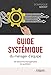 Guide systémique du manager d'équipe: 40 situations managériales du quotidien (Efficacité professionnelle) (French Edition) by 