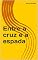 Livro Entre a cruz e a espada