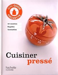 Cuisiner pressé