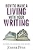 How To Make A Living With Your Writing: Books, Blogging and More (Books for Writers) primary