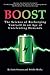 Boost: The Science of Recharging Yourself in an Age of Unrelenting Demands by