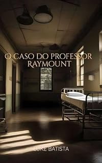 Livro O caso do professor Raymount.
