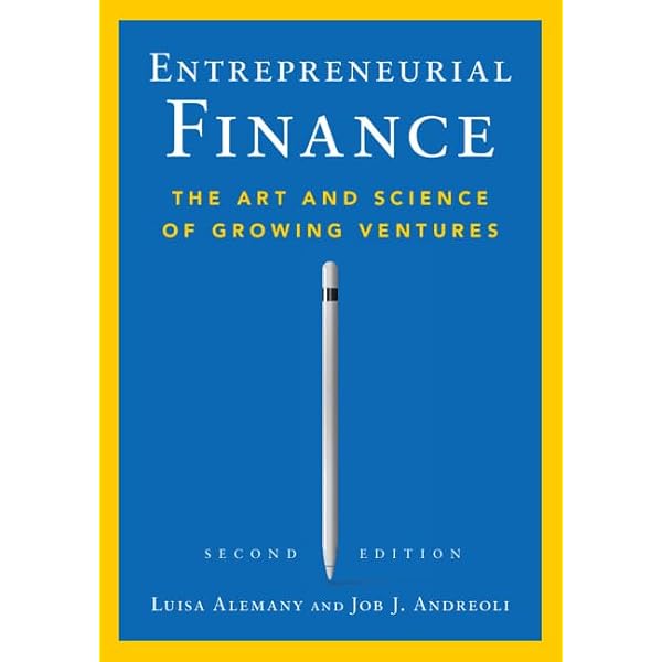 Amazon.com: Entrepreneurial Finance, Fourth Edition: Finance and