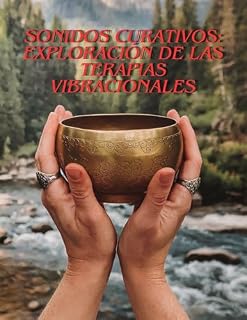 Livro Sonidos curativos: exploración de las terapias vibracionales