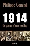 Image de 1914 : La guerre n'aura pas lieu