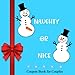 Naughty or Nice - Coupon Book for Couples: Gift for him, Husband, Boyfriend, Fiance, Gift for her, W by Naughty ELF Notebooks & Journals