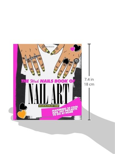 The WAH Nails Book of Nail Art