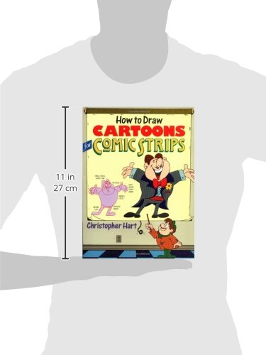 How To Draw Cartoons For Comic Strips (Christopher Hart's How To Draw