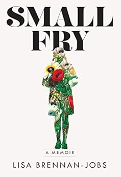 Small Fry by [Brennan-Jobs, Lisa]