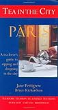Tea in the City: Paris by 