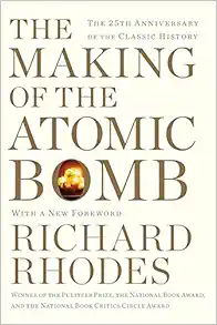Making of the Atomic Bomb / Richard Rhodes
