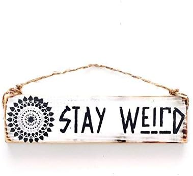 JeanLowell Stay Weird Sign Zen Lunar Yoga Buddha Yogi Decor Sea Gypsy California Wood Sign Brandy Melville Sign