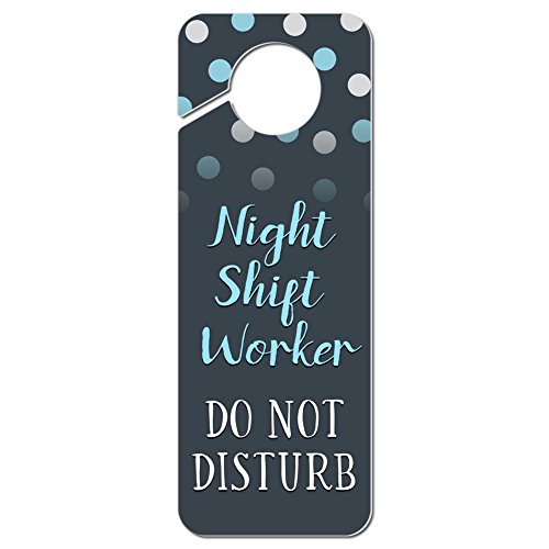 Graphics and More Night Shift Worker Do Not Disturb Plastic Door Knob Hanger Sign