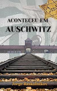 Livro Aconteceu em Auschwitz