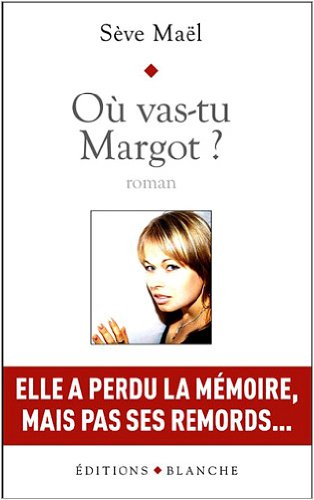 Où vas-tu Margot ?
