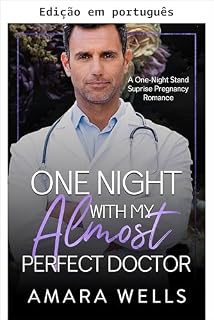 Livro Uma noite com meu médico quase perfeito (Romances independentes)