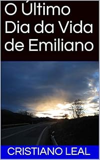Livro O Último Dia da Vida de Emiliano