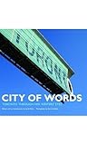 Front cover for the book City of Words: Toronto Through Her Authors' Eyes by Sarah Elton
