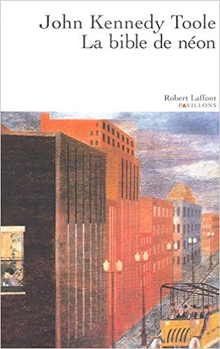 La Bible De Neon Ae Pavillons French Edition Toole John Kennedy Mayoux Sophie 9782221100301 Amazon Com Books