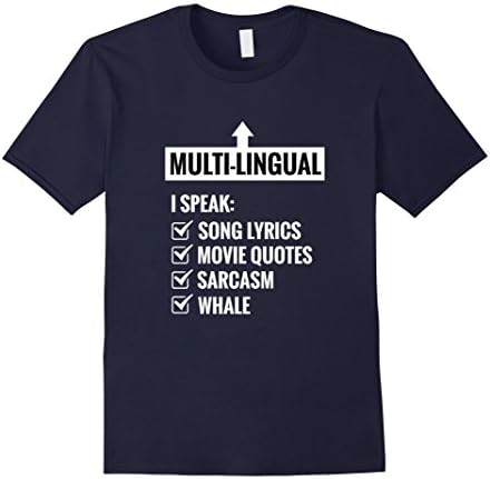 Mens Multilingual I Speak Song Lyrics Movie Quote Sarcasm T-Shirt XL Navy