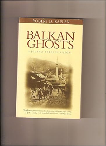 Balkan Ghosts A Journey Through History Kaplan Robert D Amazon Com Books