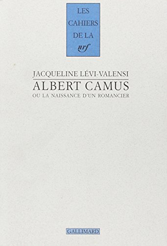 Albert Camus ou La naissance d'un romancier
