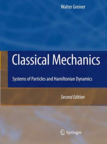 Classical Mechanics: Systems of Particles and Hamiltonian Dynamics-cover