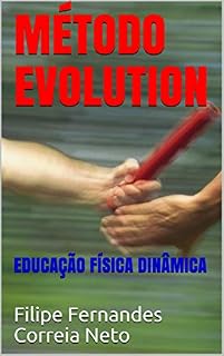 Livro MÉTODO EVOLUTION: EDUCAÇÃO FÍSICA DINÂMICA