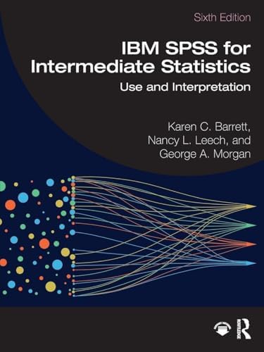 IBM SPSS for Introductory Statistics: Use and Interpretation