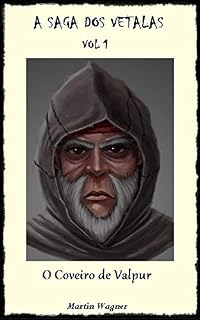 Livro A SAGA DOS VETALAS: O COVEIRO DE VALPUR